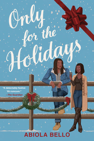 Only for the Holidays TR by Abiola Bello