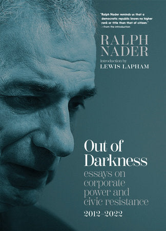 Out of Darkness Paperback by Ralph Nader