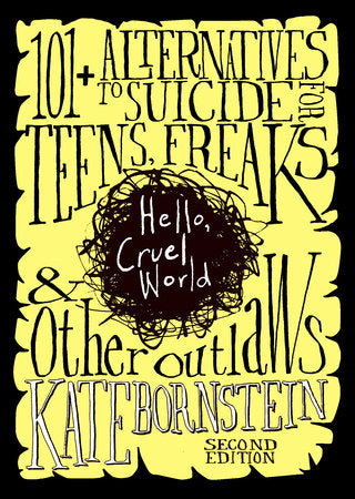 Hello, Cruel World Paperback by Kate Bornstein