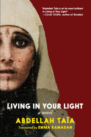 Living in Your Light Paperback by Abdellah Taïa