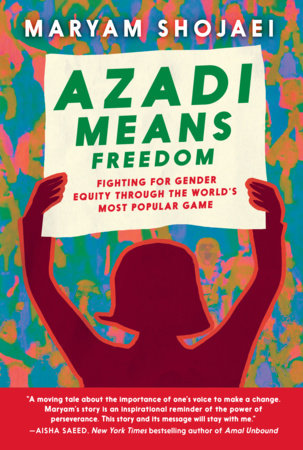 Azadi Means Freedom Hardcover by Maryam Shojaei