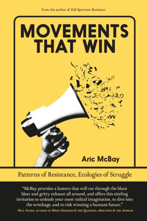 Movements that Win Paperback by Aric McBay