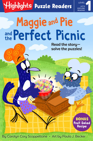 Maggie and Pie and the Perfect Picnic TR by Carolyn Cory Scoppettone; Illustrated by Paula J. Becker