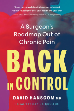 Back in Control, 3rd Edition Paperback by David Hanscom, MD
