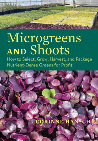 Microgreens and Shoots Paperback by Corinne Hansch