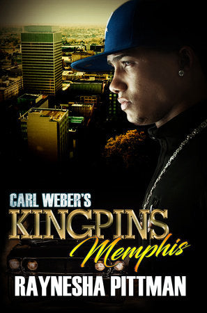 Carl Weber's Kingpins: Memphis Paperback by Raynesha Pittman