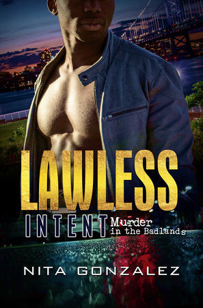 Lawless Intent Paperback by Nita Gonzalez
