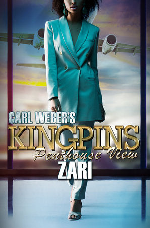 Carl Weber's Kingpins: Penthouse View Paperback by Zari