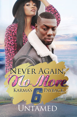 Never Again, No More 6 Paperback by Untamed