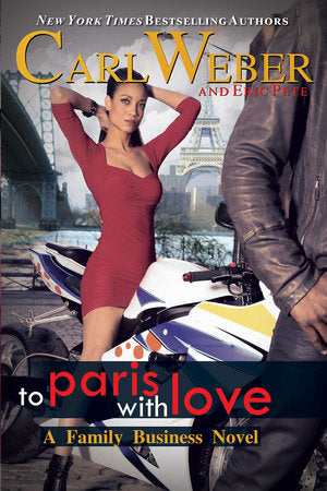 To Paris with Love Paperback by Carl Weber; Eric Pete