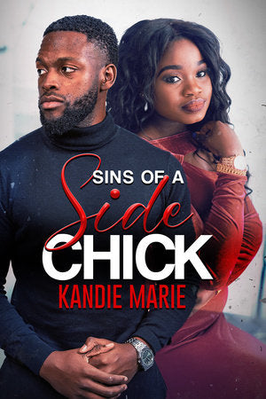 Sins of a Side Chick Paperback by Kandie Marie
