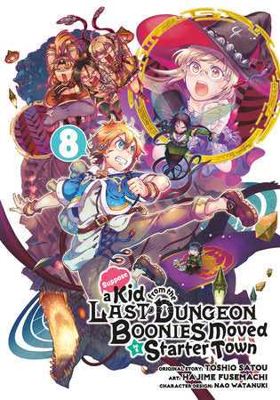 Suppose a Kid from the Last Dungeon Boonies Moved to a Starter Town 08 (Manga) Paperback by Original Story by Toshio Satou, Art by Hajime Fusemachi, Character Design by Nao Watanuki
