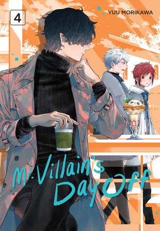 Mr. Villain's Day Off 04 Paperback by Yuu Morikawa