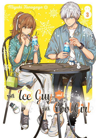 The Ice Guy and the Cool Girl 03 Paperback by Miyuki Tonogaya