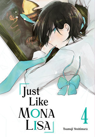 Just Like Mona Lisa 04 Paperback by Tsumuji Yoshimura