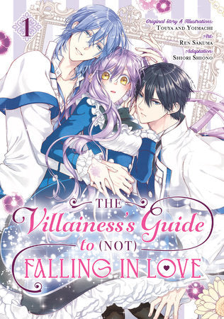The Villainess's Guide to (Not) Falling in Love 01 (Manga) Paperback by Original Story and Illustrations by Touya and Yoimachi, Art by Ren Sakuma, Adaptation by Shiori Shiono
