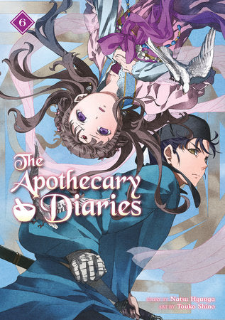 The Apothecary Diaries 06 (Light Novel) Paperback by Story by Natsu Hyuuga, Art by Touko Shino
