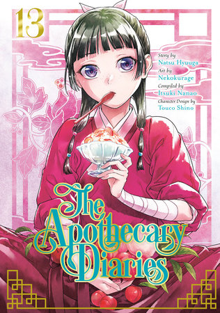 The Apothecary Diaries 13 (Manga) Paperback by Story by Natsu Hyuuga, Art by Nekokurage, Compiled by Itsuki Nanao, Character Design by Touco Shino