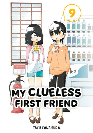 My Clueless First Friend 09 Paperback by Taku Kawamura