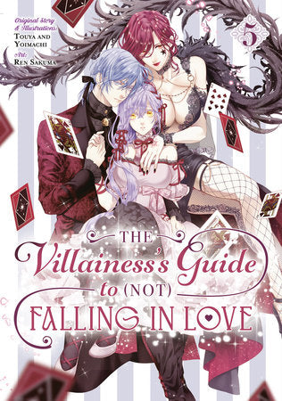 The Villainess's Guide to (Not) Falling in Love 05 (Manga) Paperback by Original Story and Illustrations by Touya and Yoimachi, Art by Ren Sakuma