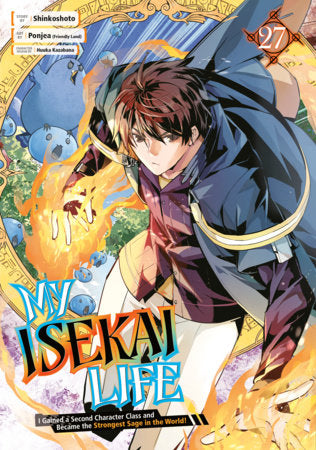 My Isekai Life 27 Paperback by Story by Shinkoshoto, Art by Ponjea (Friendly Land), Character Design by Huuka Kazabana