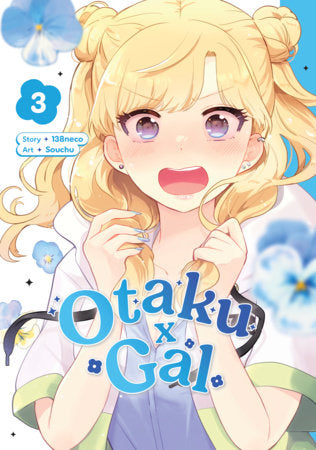 Otaku x Gal 03 Paperback by Story by 138neco, Art by Souchu