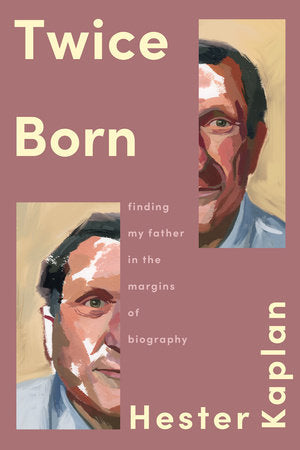 Twice Born Hardcover by Hester Kaplan