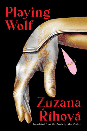 Playing Wolf Paperback by Zuzana Ríhová