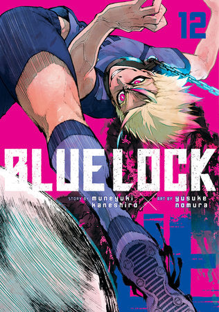 Blue Lock 12 Paperback by Story by Muneyuki Kaneshiro; Art by Yusuke Nomura