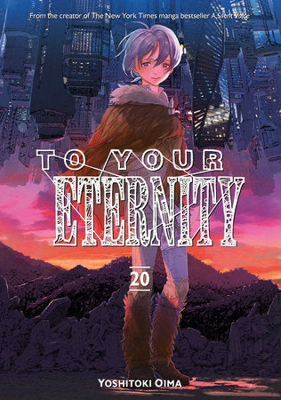 To Your Eternity 20 Paperback by Yoshitoki Oima