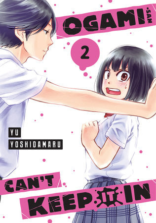 Ogami-san Can't Keep It In 2 Paperback by Yu Yoshidamaru