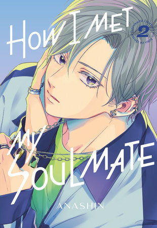 How I Met My Soulmate 2 Paperback by Anashin