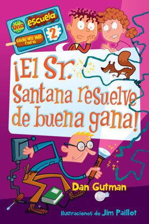 ¡El Sr. Santana resuelve de buena gana! / Mr. Harrison Is Embarrassin'! Paperback by Dan Gutman