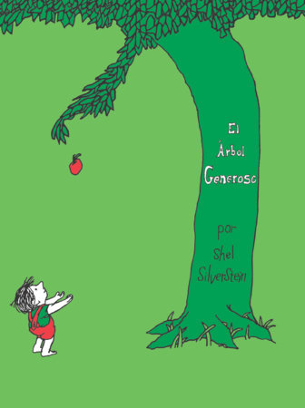 El árbol generoso / The Giving Tree Hardcover by Shel Silverstein