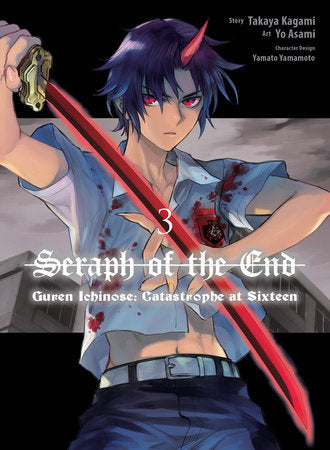 Seraph of the End: Guren Ichinose: Catastrophe at Sixteen (manga) 3 Paperback by Yo Asami