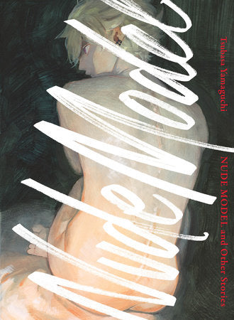 Nude Model and Other Stories Paperback by Tsubasa Yamaguchi