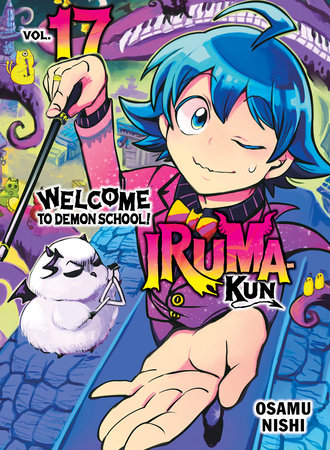 Welcome to Demon School! Iruma-kun 17 Paperback by Osamu Nishi