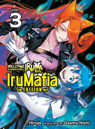 Welcome to Demon School! Iruma-kun: IruMafia Edition 3 Paperback by Osamu Nishi