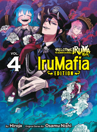 Welcome to Demon School! Iruma-kun: IruMafia Edition 4 Paperback by Osamu Nishi
