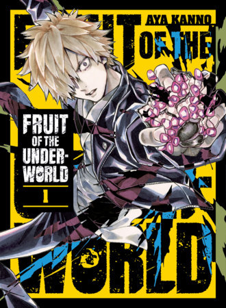 Fruit of the Underworld 1 Paperback by Aya Kanno
