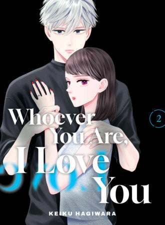 Whoever You Are, I Love You 2 Paperback by Keiku Hagiwara
