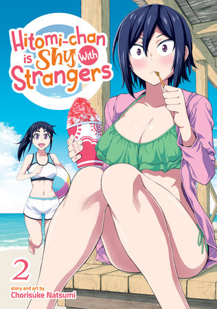 Hitomi-chan is Shy With Strangers Vol. 2 Paperback by Chorisuke Natsumi