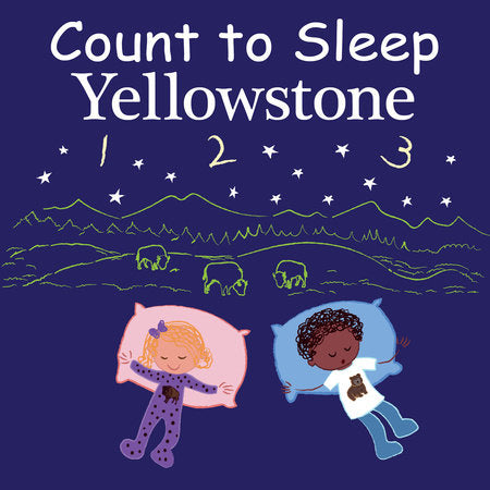 Count to Sleep Yellowstone Board Book by Adam Gamble, Mark Jasper