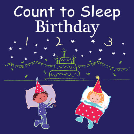 Count to Sleep Birthday Board Book by Adam Gamble, Mark Jasper