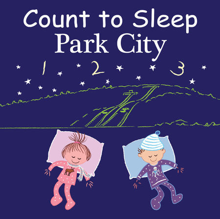 Count to Sleep Park City Board Book by Adam Gamble, Mark Jasper