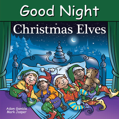 Good Night Christmas Elves Board Book by Adam Gamble, Mark Jasper