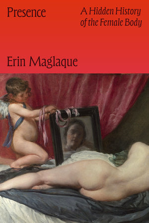 Presence Hardcover by Erin Maglaque