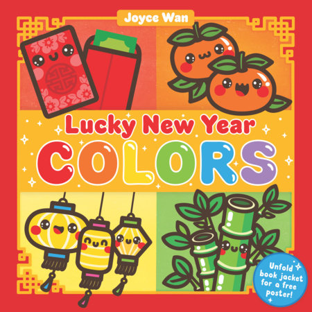 Lucky New Year: Colors Hardcover by Joyce Wan