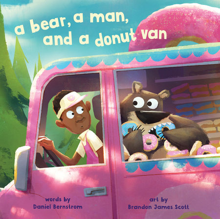 A Bear, a Man, and a Donut Van Hardcover by Daniel Bernstrom; Illustrated by Brandon James Scott
