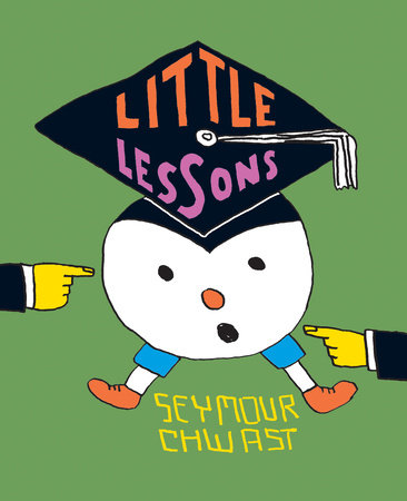 Little Lessons Hardcover by Seymour Chwast